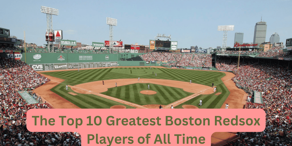 Boston Red Sox, History & Notable Players